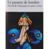 Le passeur de lumière - roman autour du vitrail