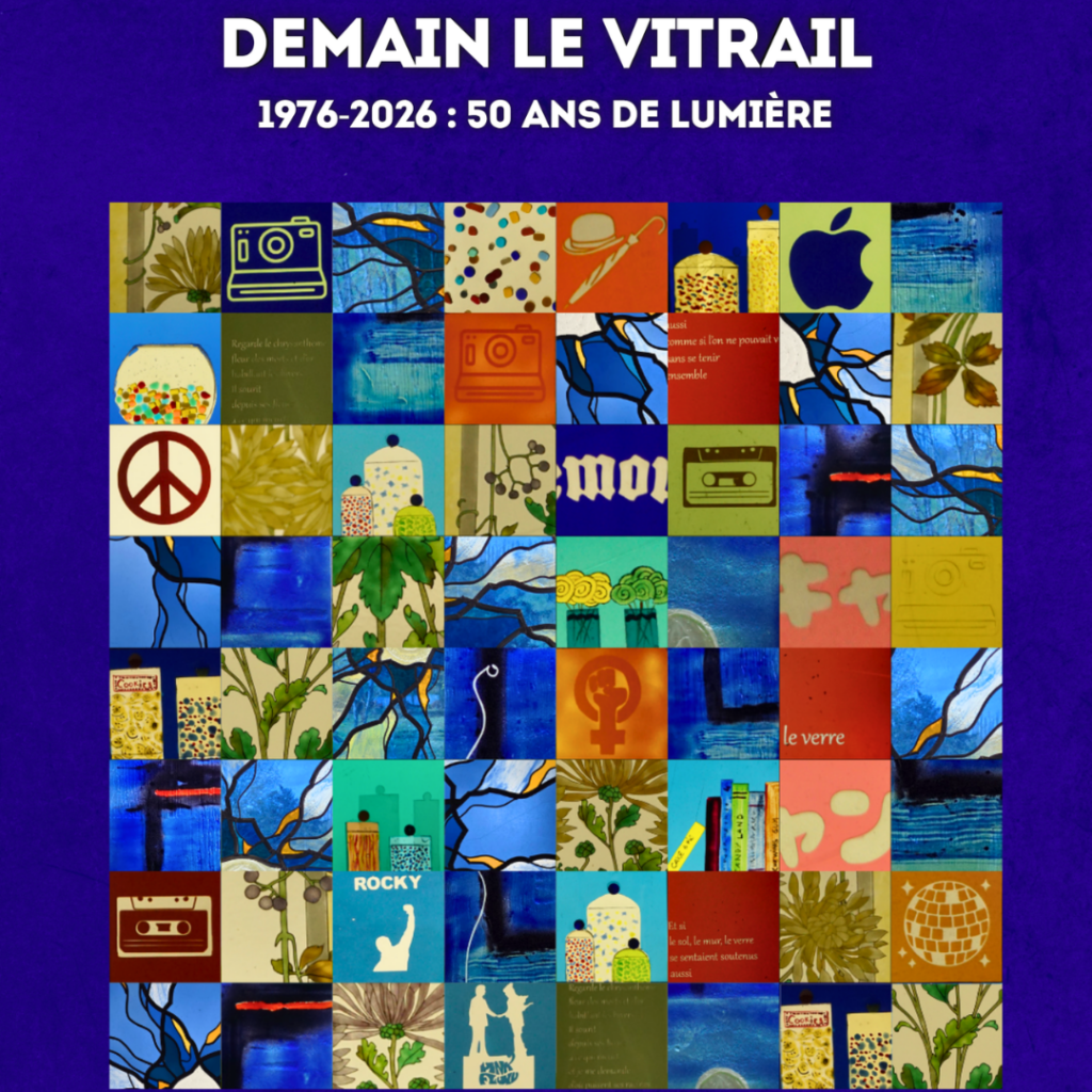 Demain le vitrail 1976-2026 exposition